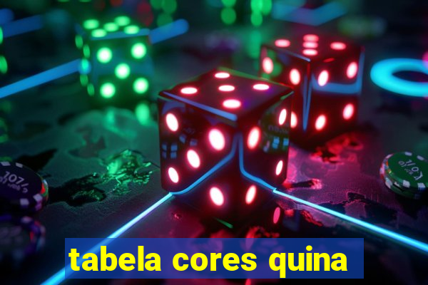 tabela cores quina